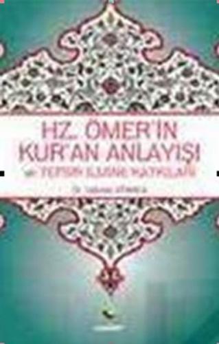 Hz.Ömer’in Kur’an Anlayışı ve Tefsir İlmine Katkıları | Kitap Ambarı