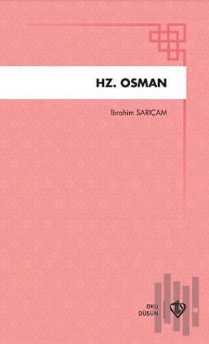 Hz. Osman | Kitap Ambarı