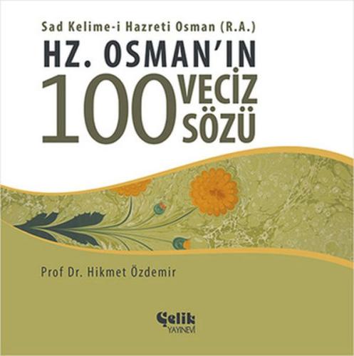 Hz. Osman'ın 100 Veciz Sözü | Kitap Ambarı