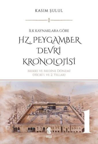 Hz. Peygamber Devri Kronolojisi (Cilt 2) | Kitap Ambarı
