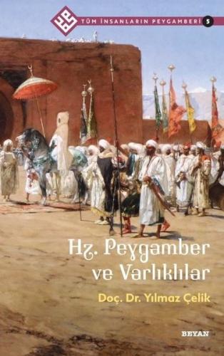 Hz.Peygamber ve Varlıklılar - Tüm İnsanların Peygamberi 5 | Kitap Amba