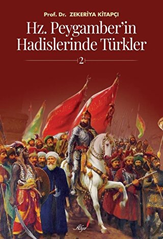 Hz. Peygamber'in Hadislerinde Türkler 2