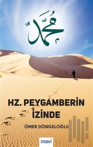 Hz. Peygamberin İzinde
