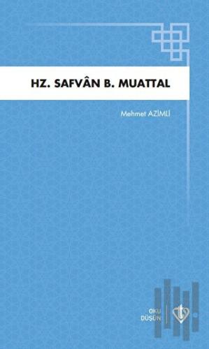 Hz. Safvan B. Muattal | Kitap Ambarı