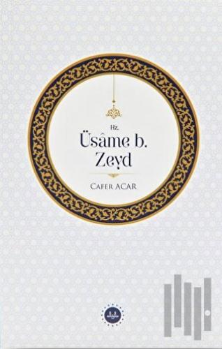Hz. Üsame b. Zeyd