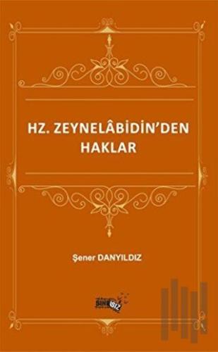 Hz. Zeynelabidin'den Haklar