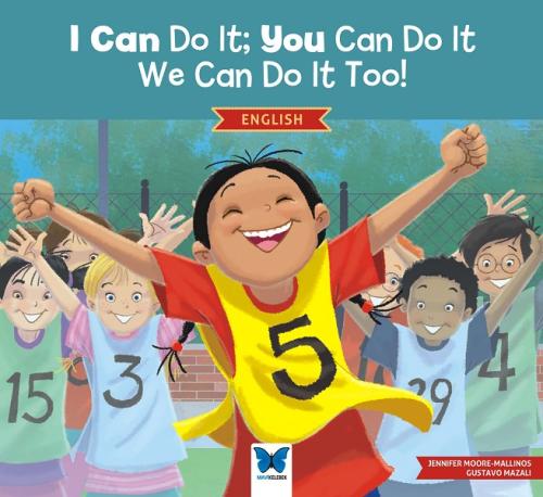 I Can Do It; You Can Do It, We Can Do It Too! (İngilizce) | Kitap Amba