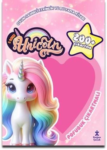 I Love Unicorn - Pofuduk Çıkartmalı Etkinlik Kitabı | Kitap Ambarı