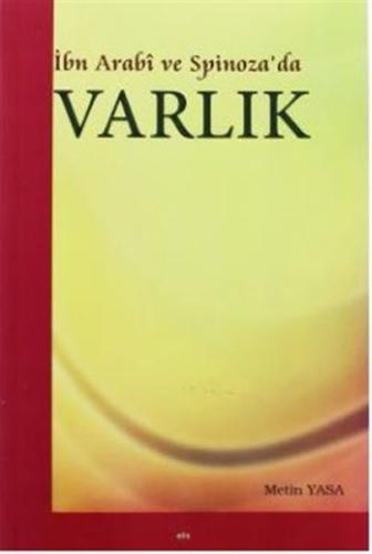 İbn Arabi ve Spinoza'da Varlık
