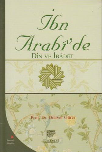 İbn Arabi'de Din ve İbadet | Kitap Ambarı