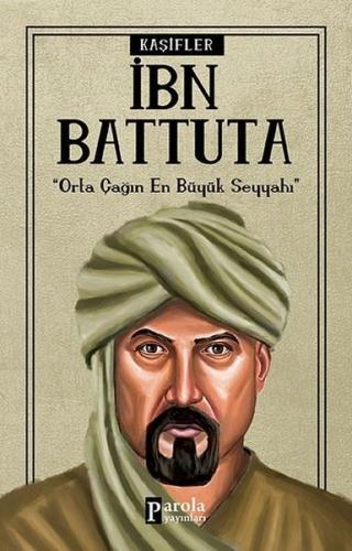 İbn Battuta - Kaşifler | Kitap Ambarı