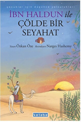 İbn Haldun ile Çölde Bir Seyahat | Kitap Ambarı