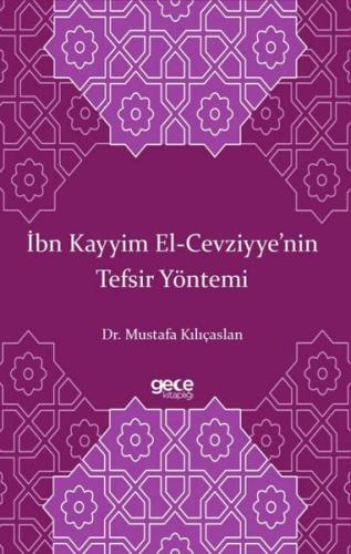 İbn Kayyim El-Cevziyye'nin Tefsir Yöntemi