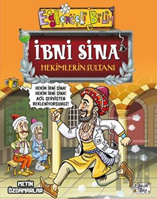 İbni Sina Hekimlerin Sultanı | Kitap Ambarı