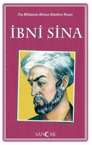 İbni Sina - Tıp Biliminin Kanun Kitabını Yazan