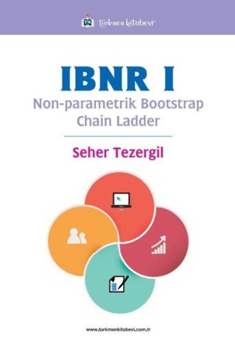IBNR 1 - Non-parametrik Bootstrap Chain Ladder