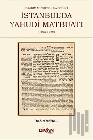 İbrahim Mütefferika Öncesi İstanbul'da Yahudi Matbuatı | Kitap Ambarı