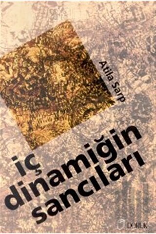 İç Dinamiğinin Sancıları
