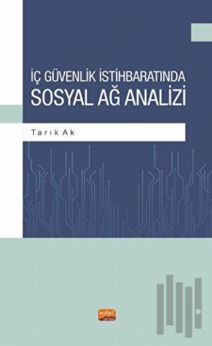 İç Güvenlik İstihbaratında Sosyal Ağ Analizi