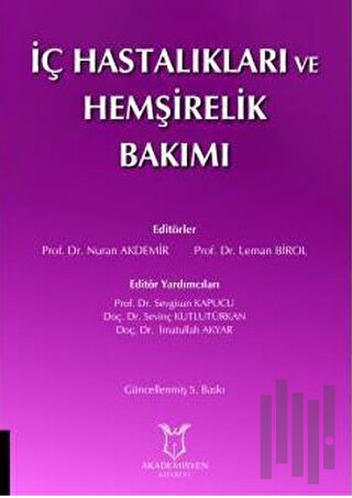 İç Hastalıkları ve Hemşirelik Bakımı