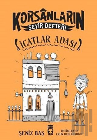 İcatlar Adası - Korsanların Seyir Defteri | Kitap Ambarı