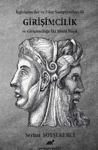 İçgirişimciler ve Fikir Şampiyonları İle Girşimcilik ve Girişimciliğe 