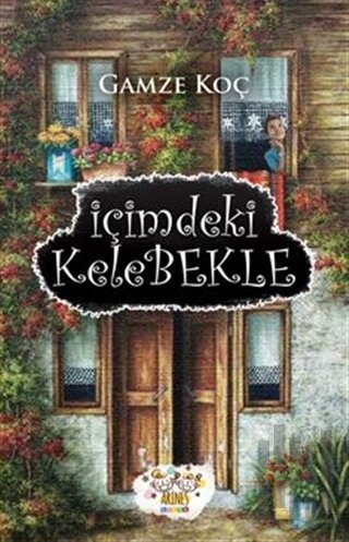 İçimdeki Kelebekle | Kitap Ambarı