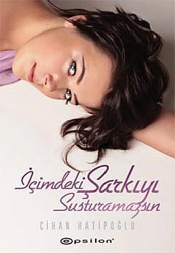 İçimdeki Şarkıyı Susturamazsın