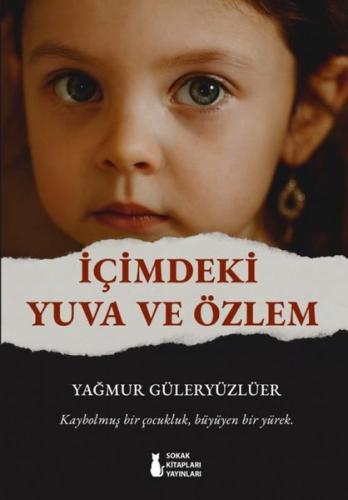 İçimdeki Yuva ve Özlem