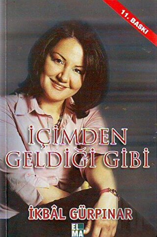 İçimden Geldiği Gibi