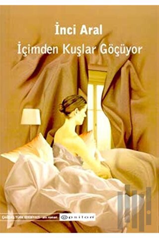 İçimden Kuşlar Göçüyor