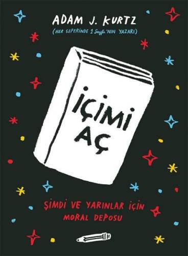 İçimi Aç: Şimdi ve Yarınlar İçin Moral Deposu