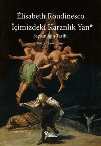 İçimizdeki Karanlık Yan: Sapkınlığın Tarihi | Kitap Ambarı