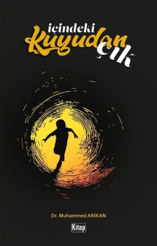 İçindeki Kuyudan Çık | Kitap Ambarı