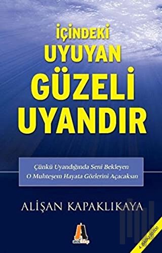 İçindeki Uyuyan Güzeli Uyandır