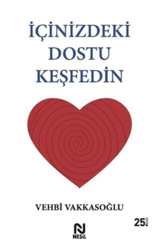 İçinizdeki Dostu Keşfedin | Kitap Ambarı