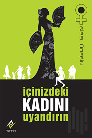 İçinizdeki Kadını Uyandırın | Kitap Ambarı