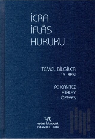 İcra İflas Hukuku Temel Bilgiler (Ciltli)