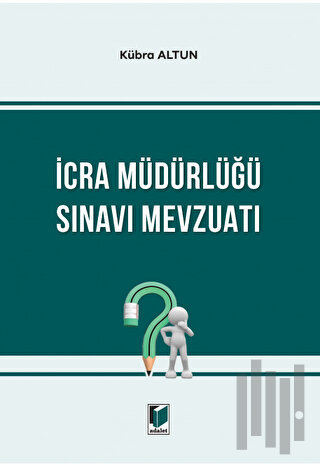 İcra Müdürlüğü Sınavı Mevzuatı