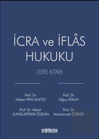 İcra ve İflas Hukuku Ders Kitabı (Ciltli)