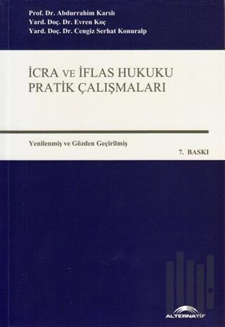 İcra ve İflas Hukuku Pratik Çalışmaları | Kitap Ambarı