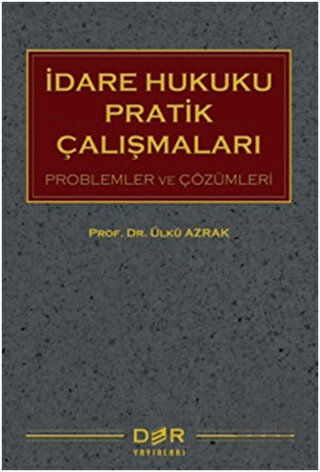 İdare Hukuku Pratik Çalışmaları