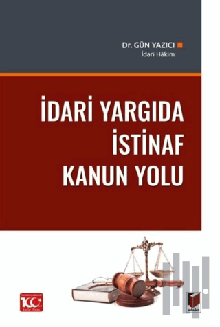 İdari Yargıda İstinaf Kanun Yolu
