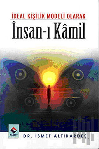 İdeal Kişilik Modeli Olarak İnsan-ı Kamil