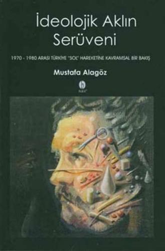 İdeolojik Aklın Serüveni