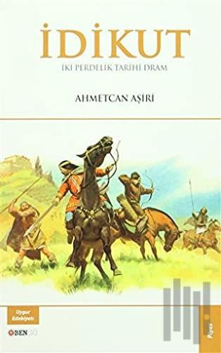 İdikut - İki Perdelik Tarihi Dram