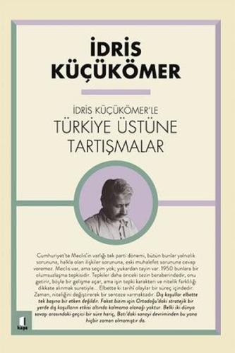 İdris Küçük Ömer'le Türkiye Üzerine Tartışmalar | Kitap Ambarı