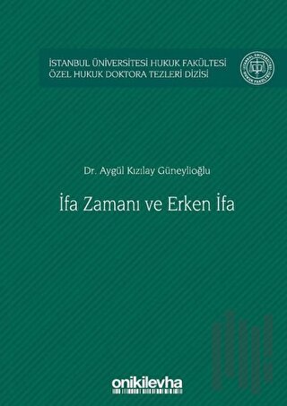 İfa Zamanı ve Erken İfa (Ciltli)