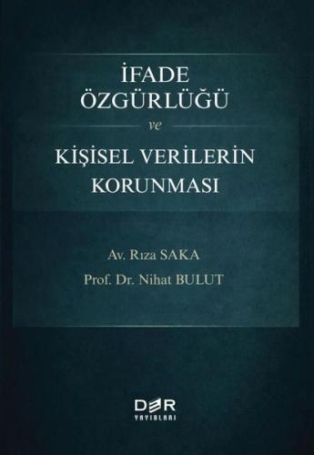 İfade Özgürlüğü ve Kişisel Verilerin Korunması