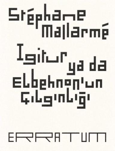 Igitur ya da Elbehnon'un Çılgınlığı